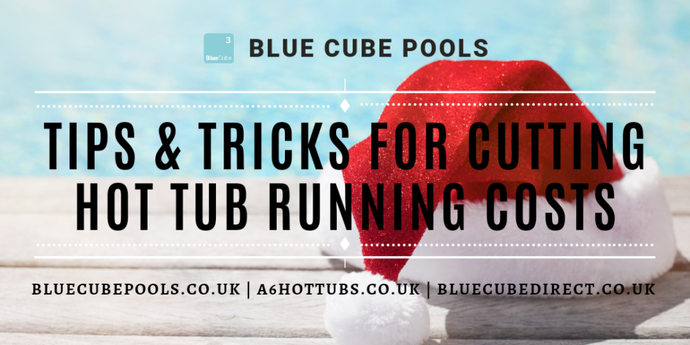 Tips & Tricks For Cutting Hot Tub Running Costs A6 Hot Tubs A6 Hot Tubs