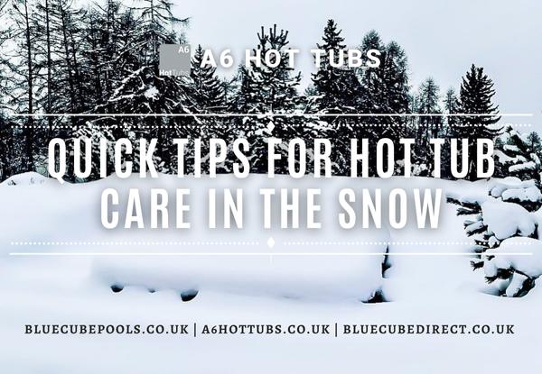 Quick Tips For Hot Tub Care In The Snow Feature Image | A6 Hot Tubs