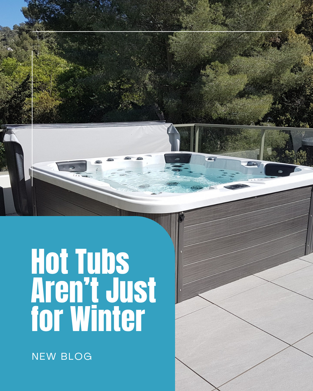 Warm-Weather Retreat: Why Hot Tubs Aren’t Just for Winter